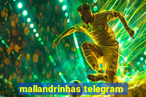 mallandrinhas telegram